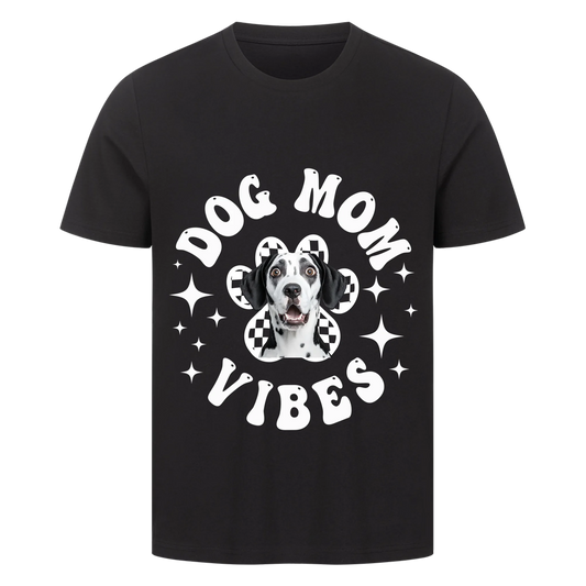 Personalisierbares Hunde T-Shirt "Dog Mom Vibes"