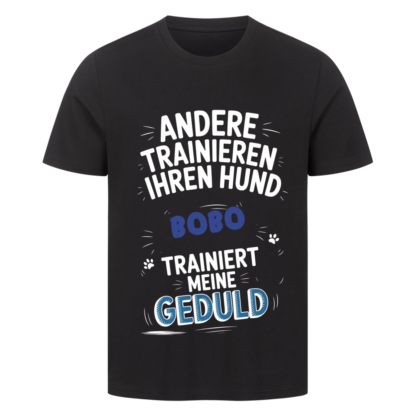 Personalisierbares Hunde T-Shirt "Geduldstrainer"