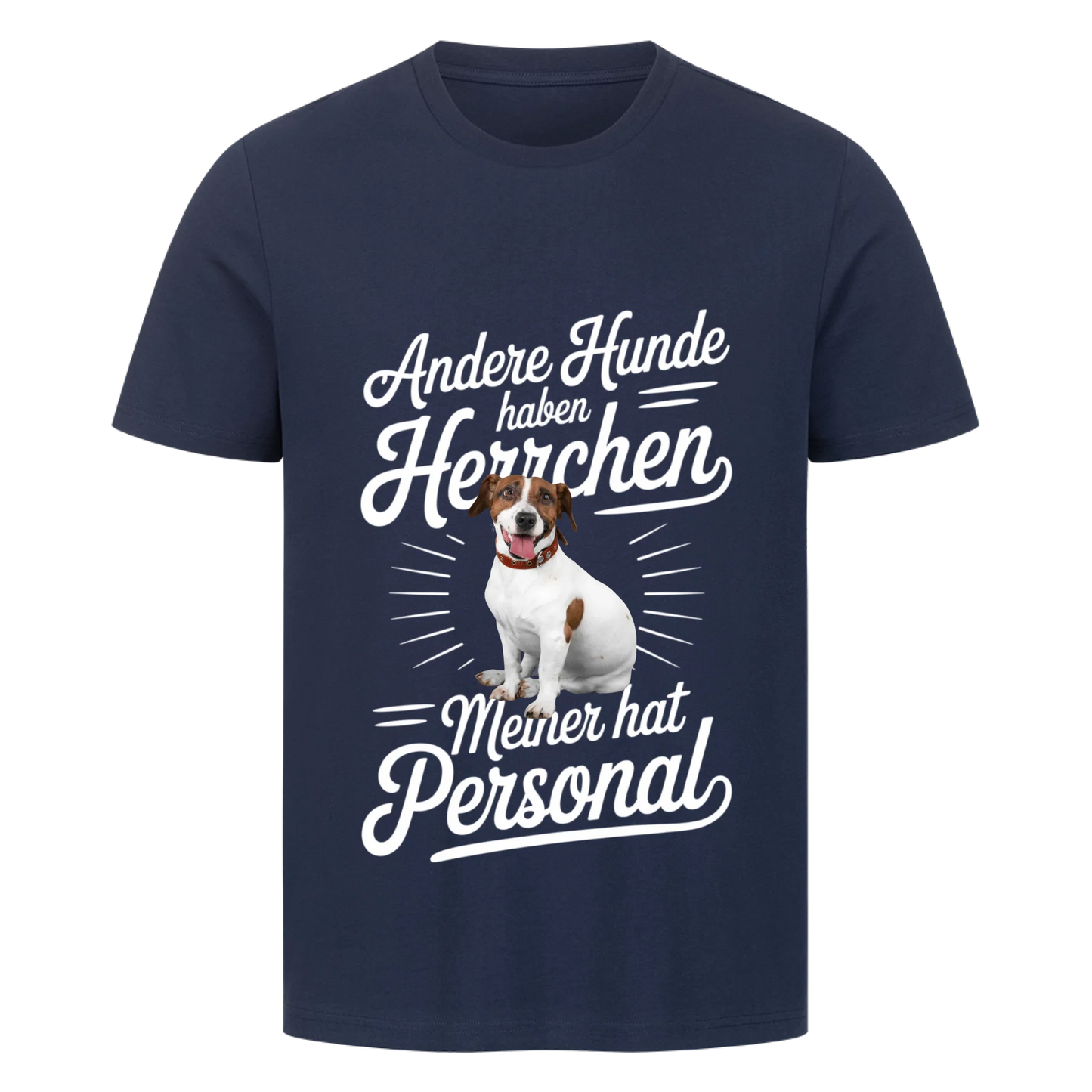 Personalisierbares Hunde T-Shirt "Andere Hunde Haben Herrchen"