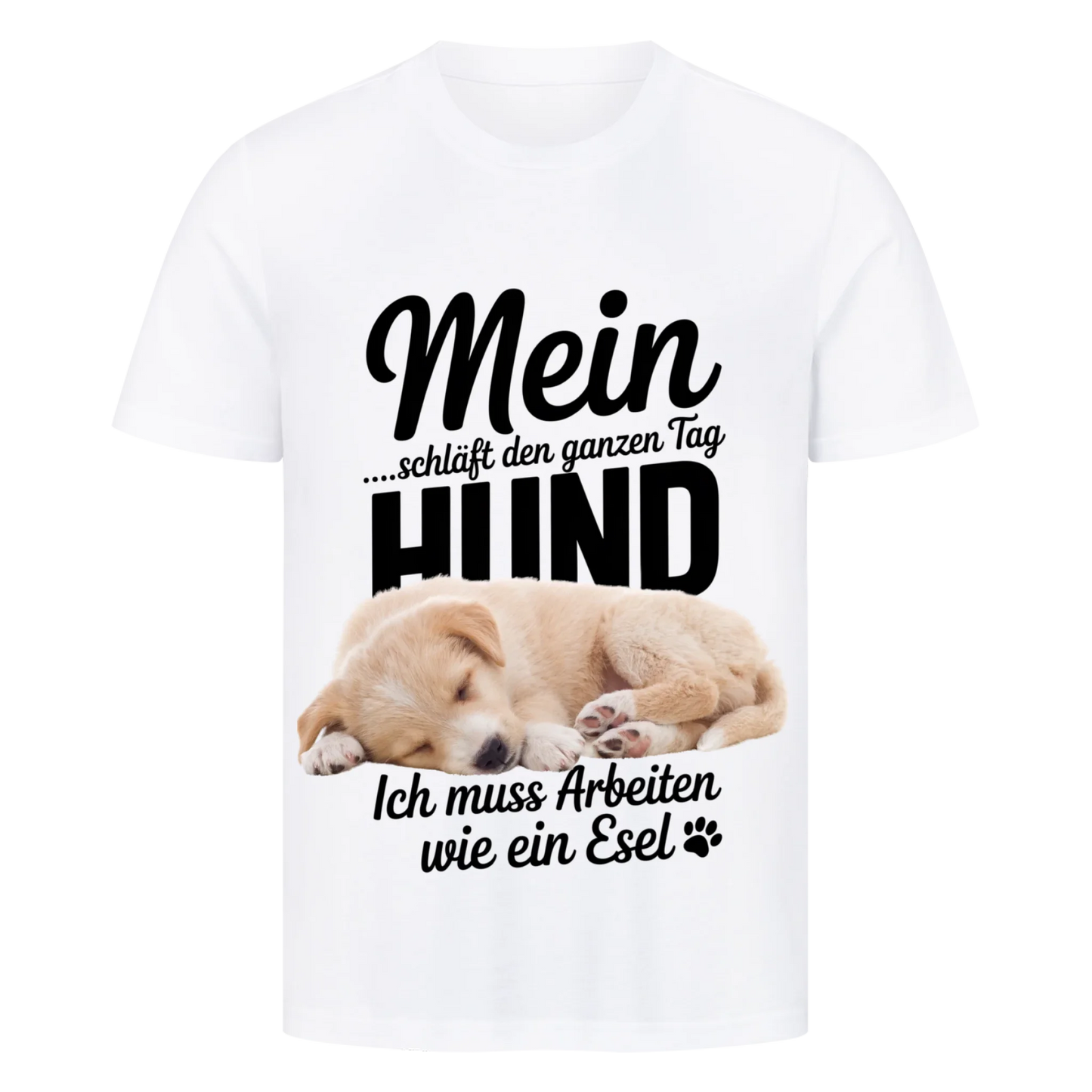 Personalisierbares Hunde T-Shirt "Mein Hund Schläft Den Ganzen Tag"