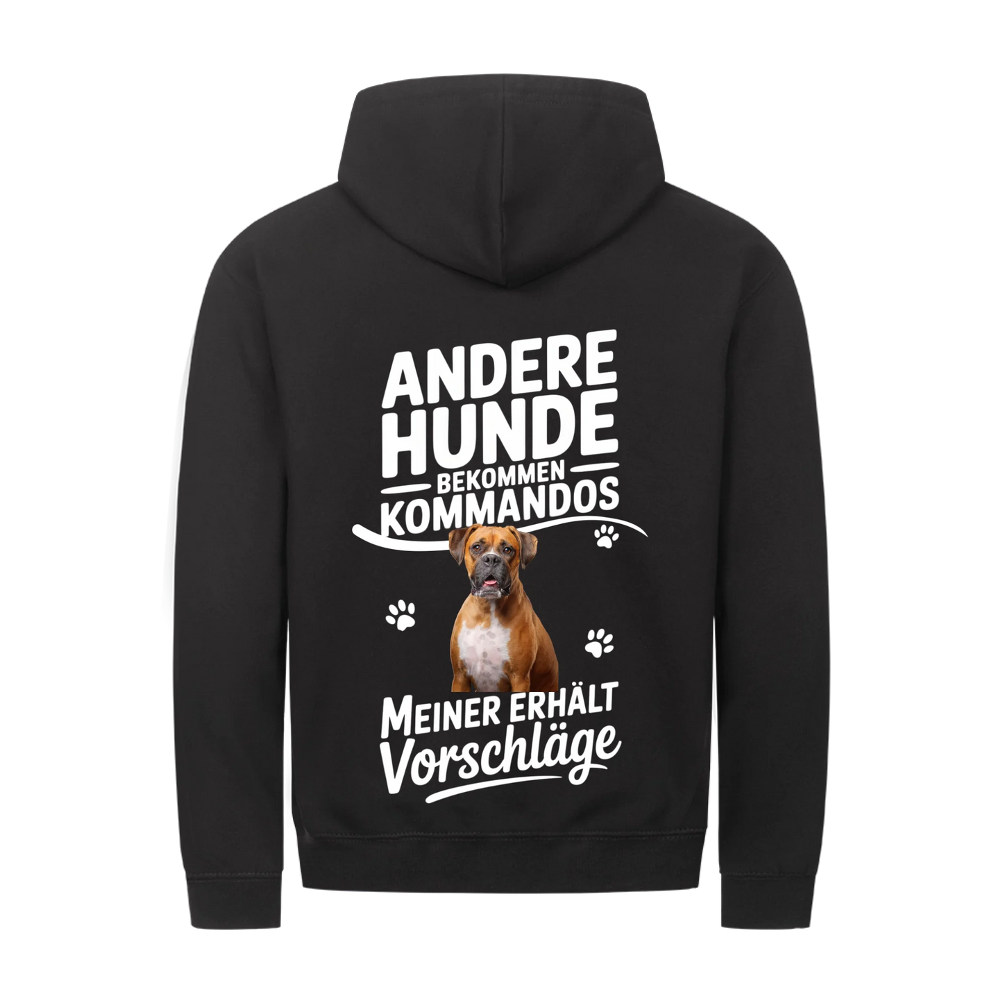 Personalisierbares Hunde Zipper "Andere Bekommen Kommandos"