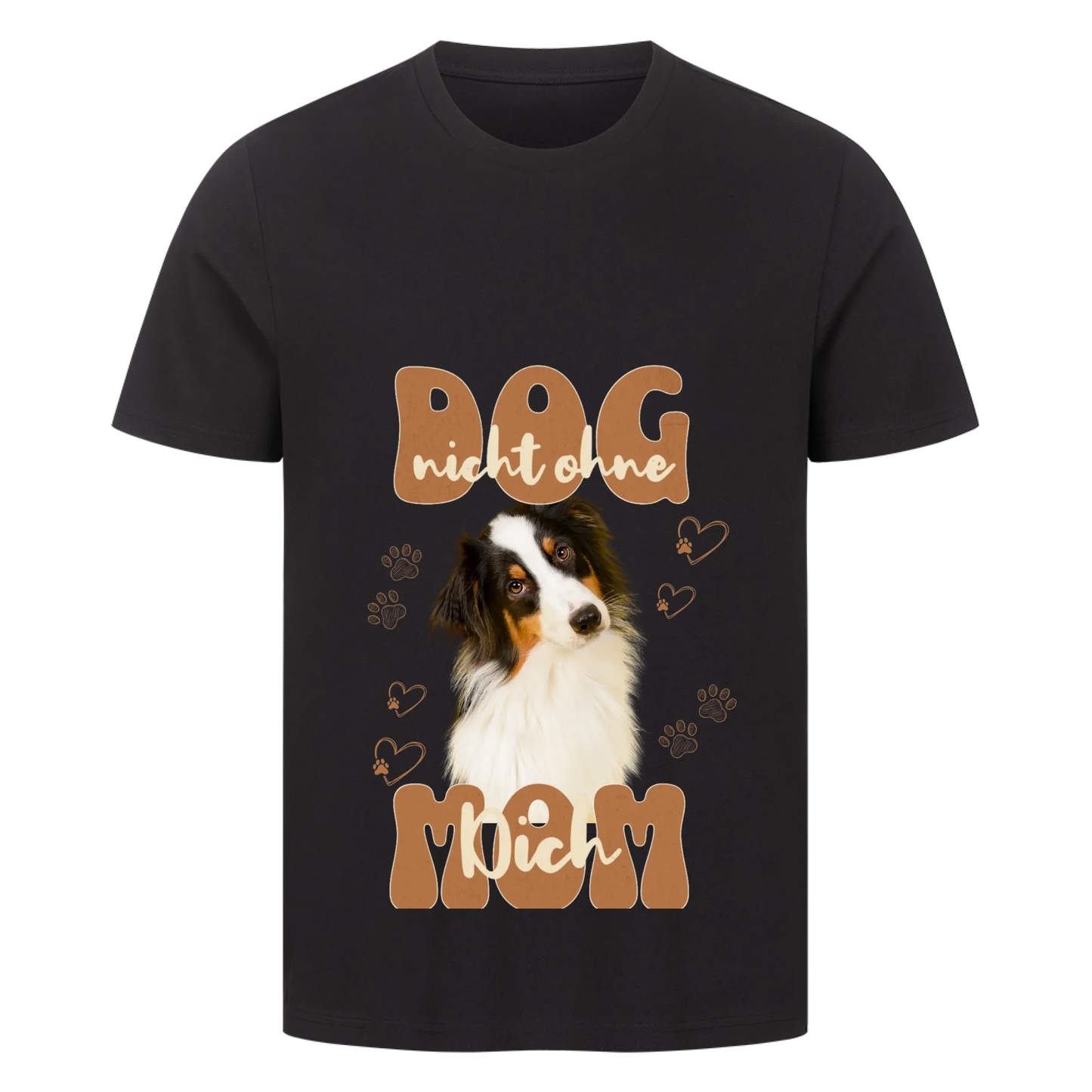 Personalisierbares Hunde T-Shirt "Dog Mom Nicht Ohne Dich"