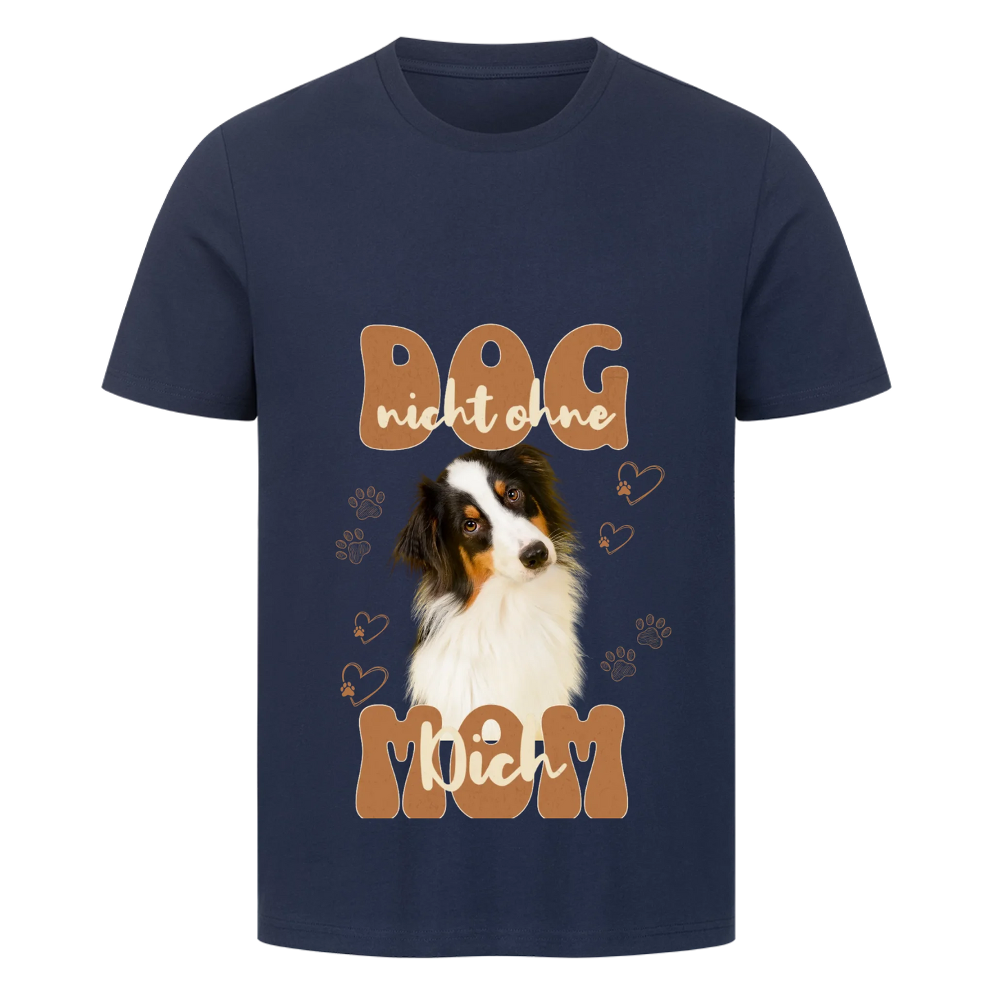 Personalisierbares Hunde T-Shirt "Dog Mom Nicht Ohne Dich"