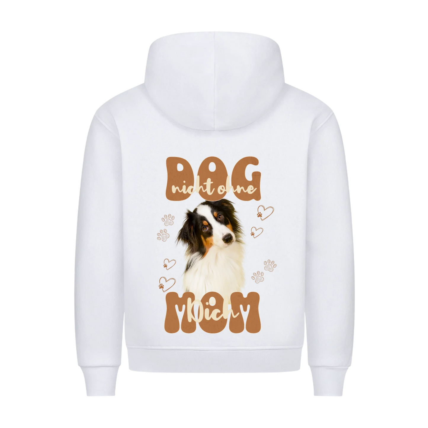 Personalisierbares Hunde Hoodie "Dog Mom - Nicht Ohne Dich"