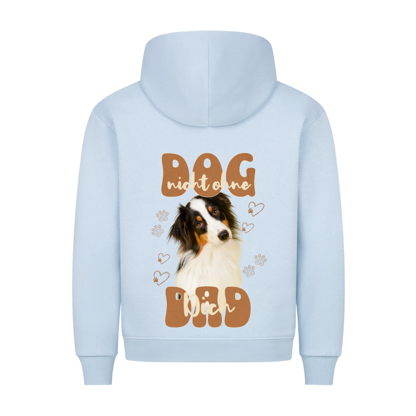 Personalisierbares Hunde Hoodie "Dog Dad - Nicht Ohne Dich"