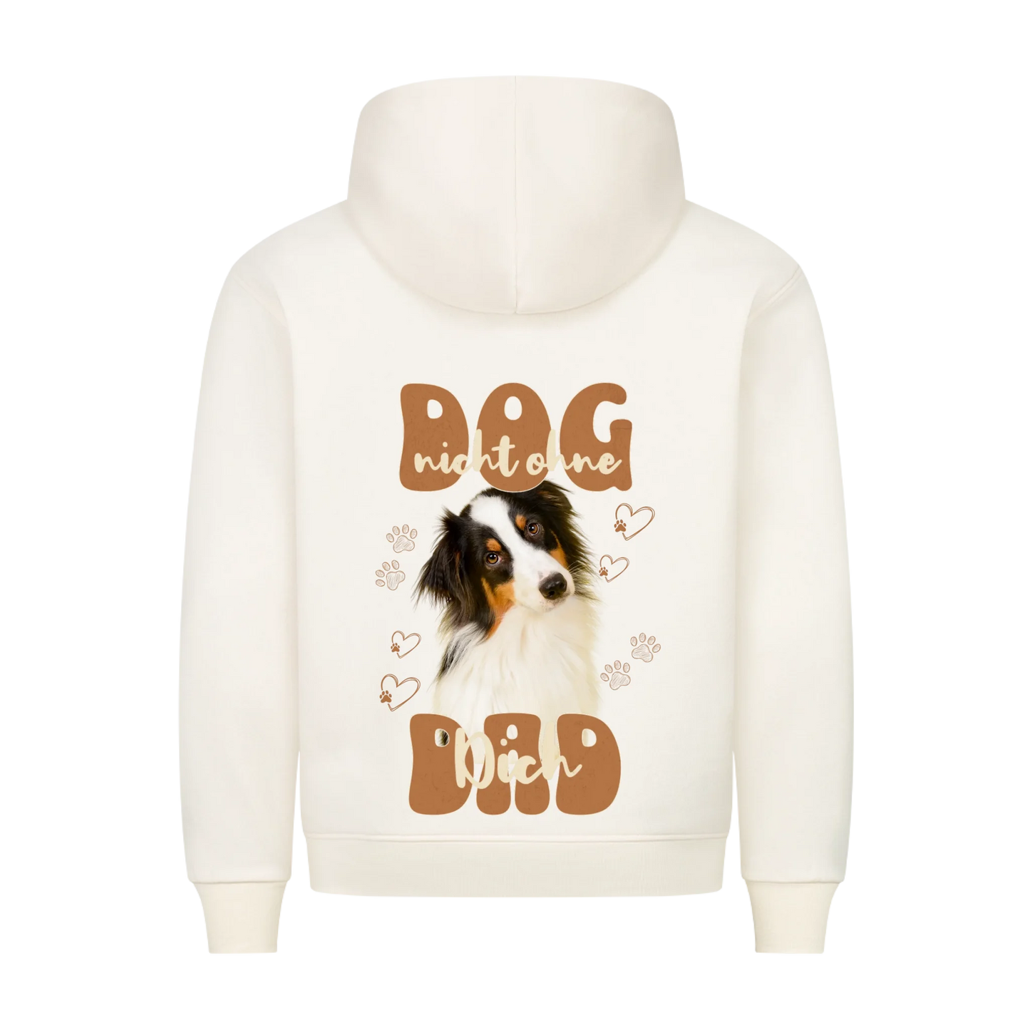 Personalisierbares Hunde Hoodie "Dog Dad - Nicht Ohne Dich"