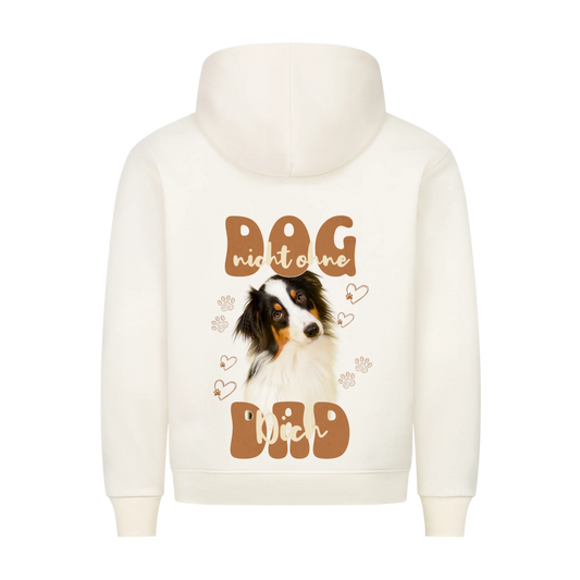 Personalisierbares Hunde Hoodie "Dog Dad - Nicht Ohne Dich"