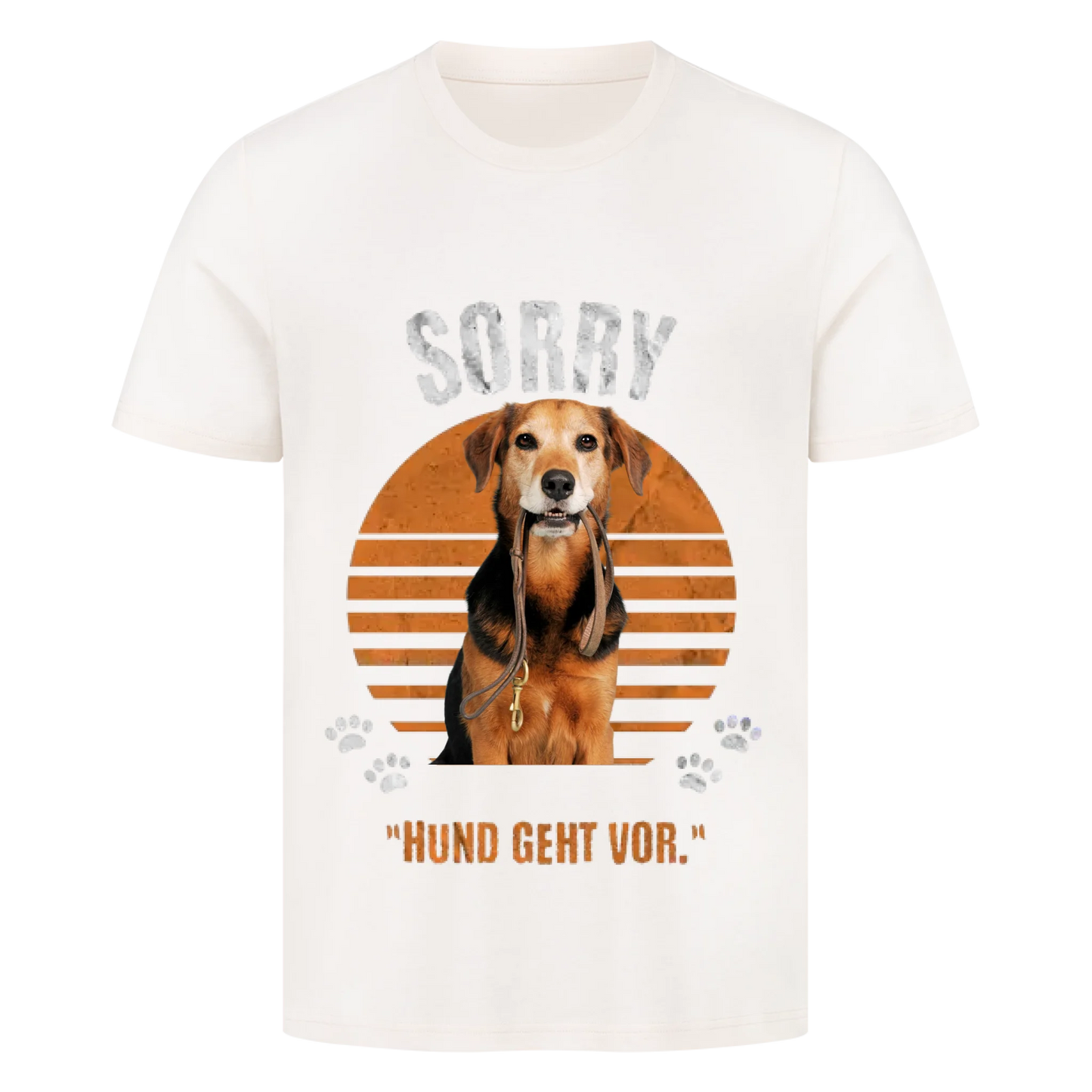 Personalisierbares Hunde T-Shirt "Sorry, Hund Geht Vor"