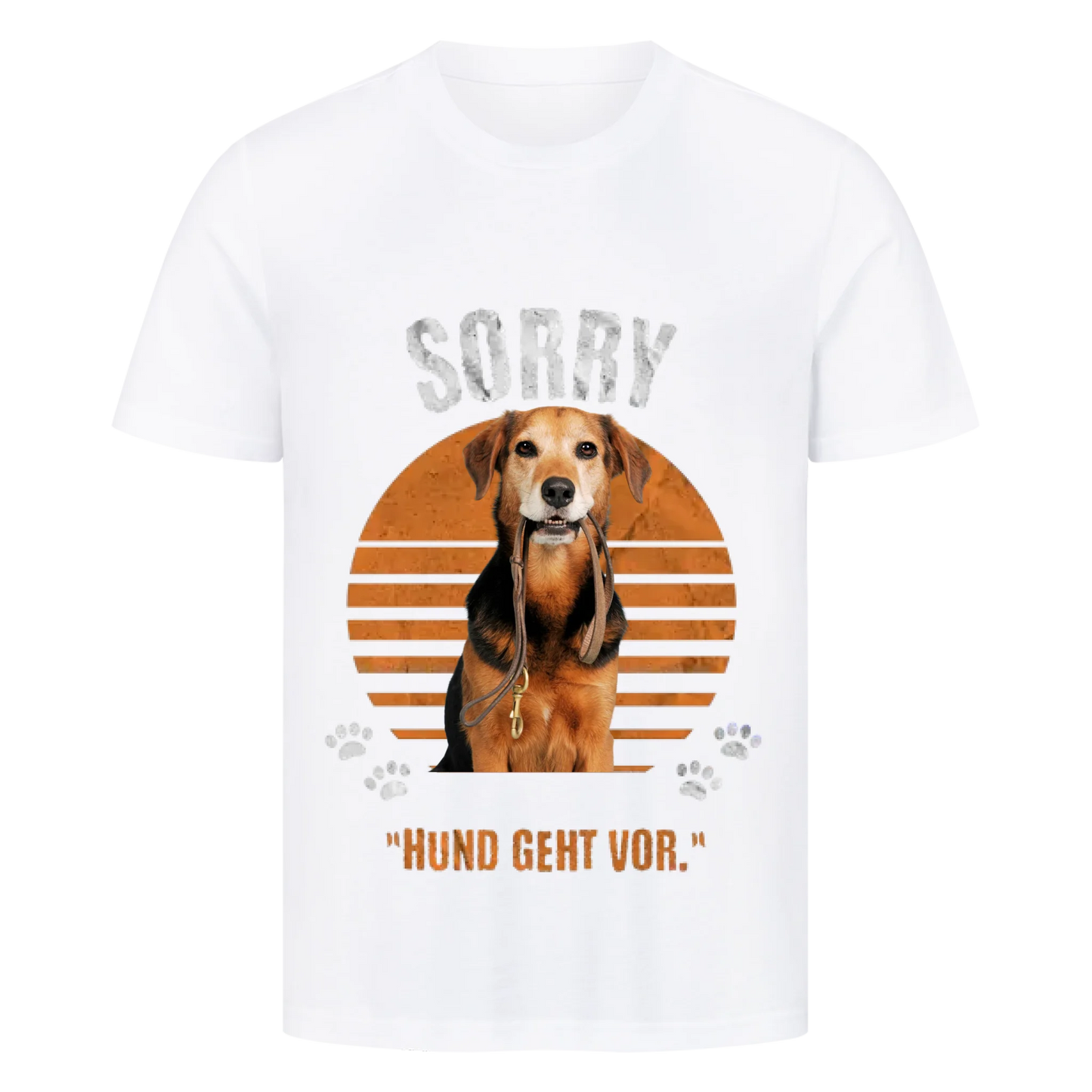 Personalisierbares Hunde T-Shirt "Sorry, Hund Geht Vor"