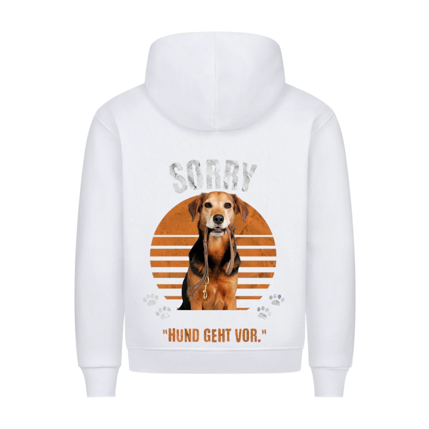 Personalisierbares Hunde Hoodie "Sorry, Hund Geht Vor"