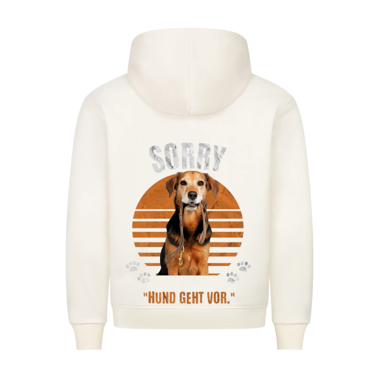 Personalisierbares Hunde Hoodie "Sorry, Hund Geht Vor"