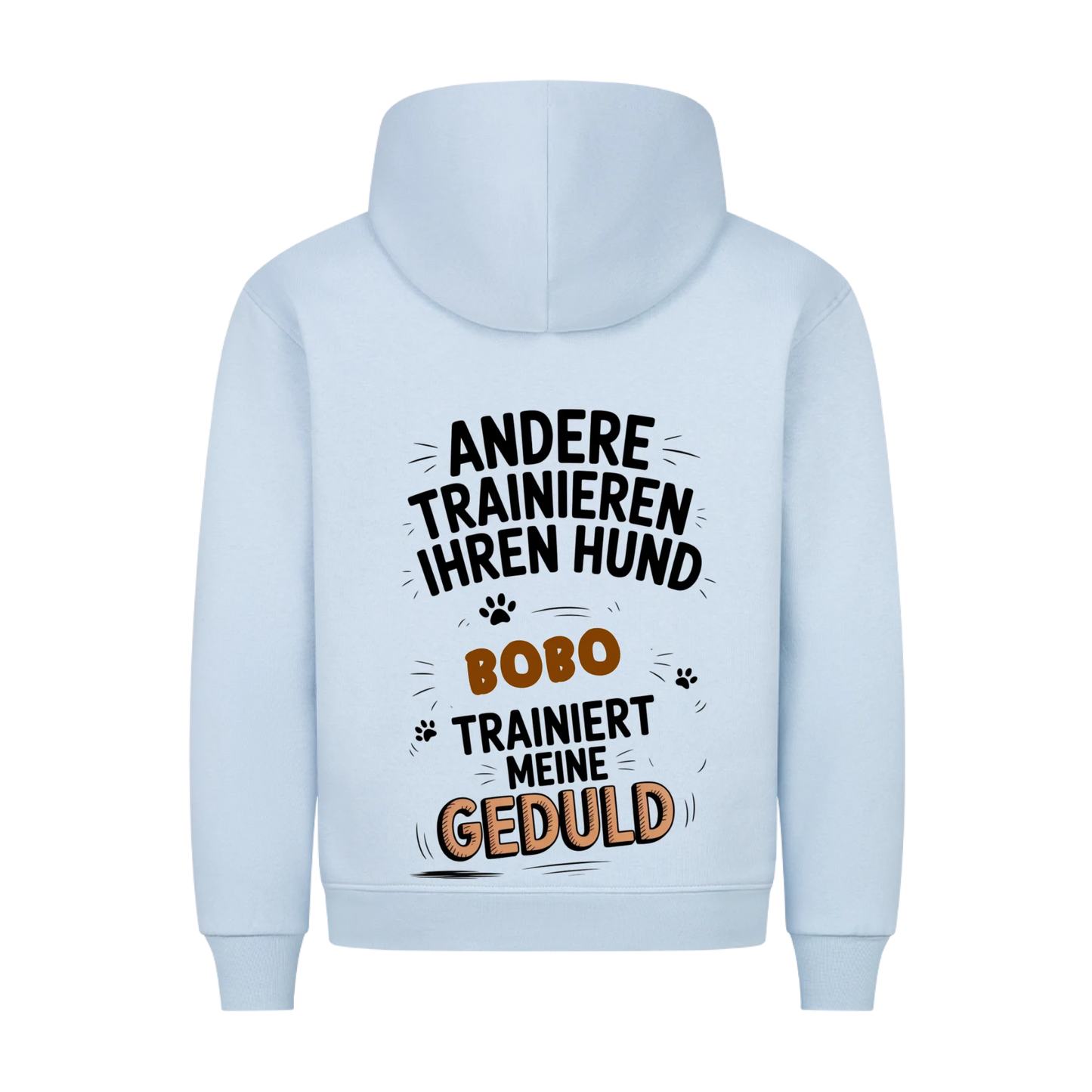 Personalisierbares Hunde Hoodie "Andere Trainieren Ihren Hund"