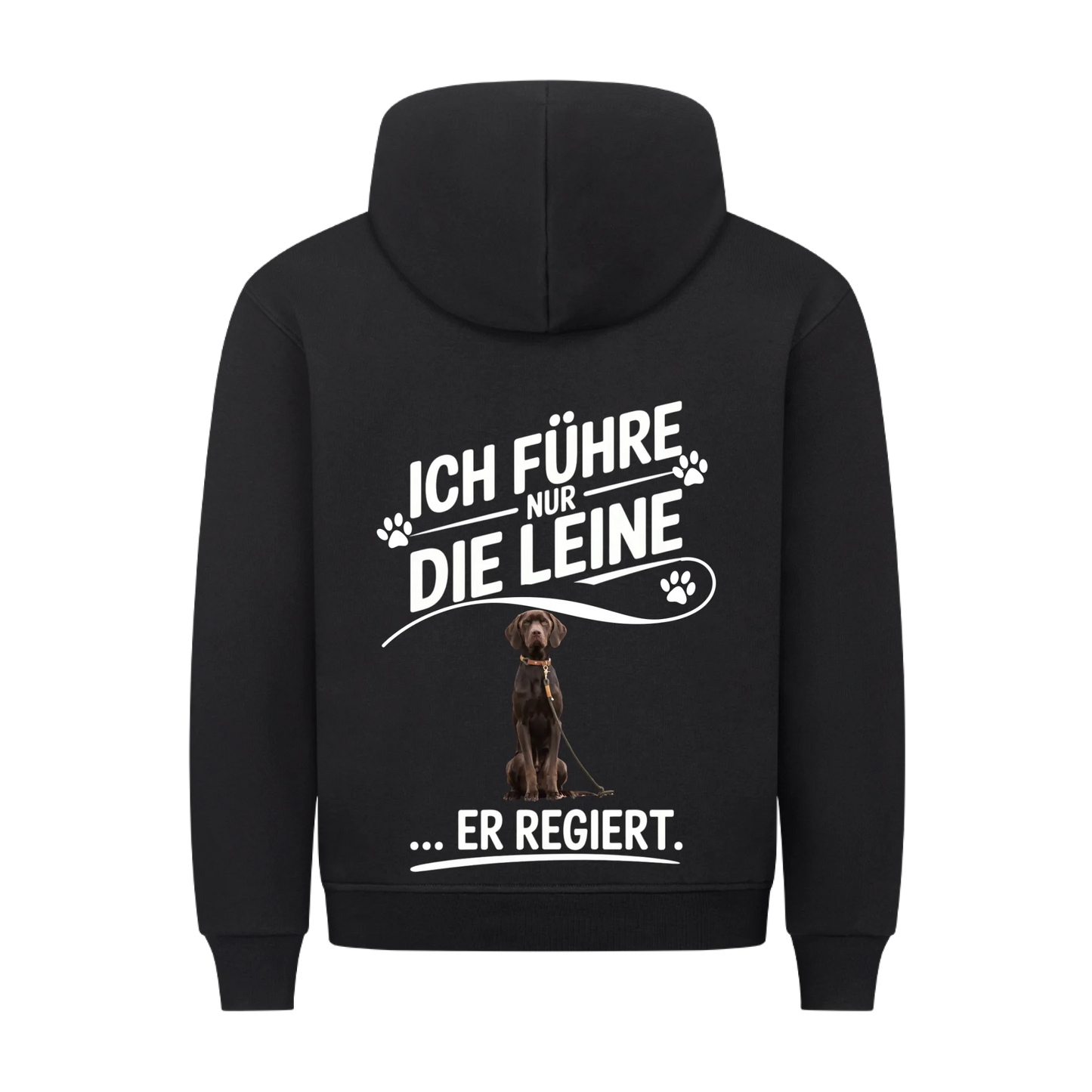 Personalisierbares Hunde Hoodie "Er Regiert,  Ich Führe Nur Die Leine"