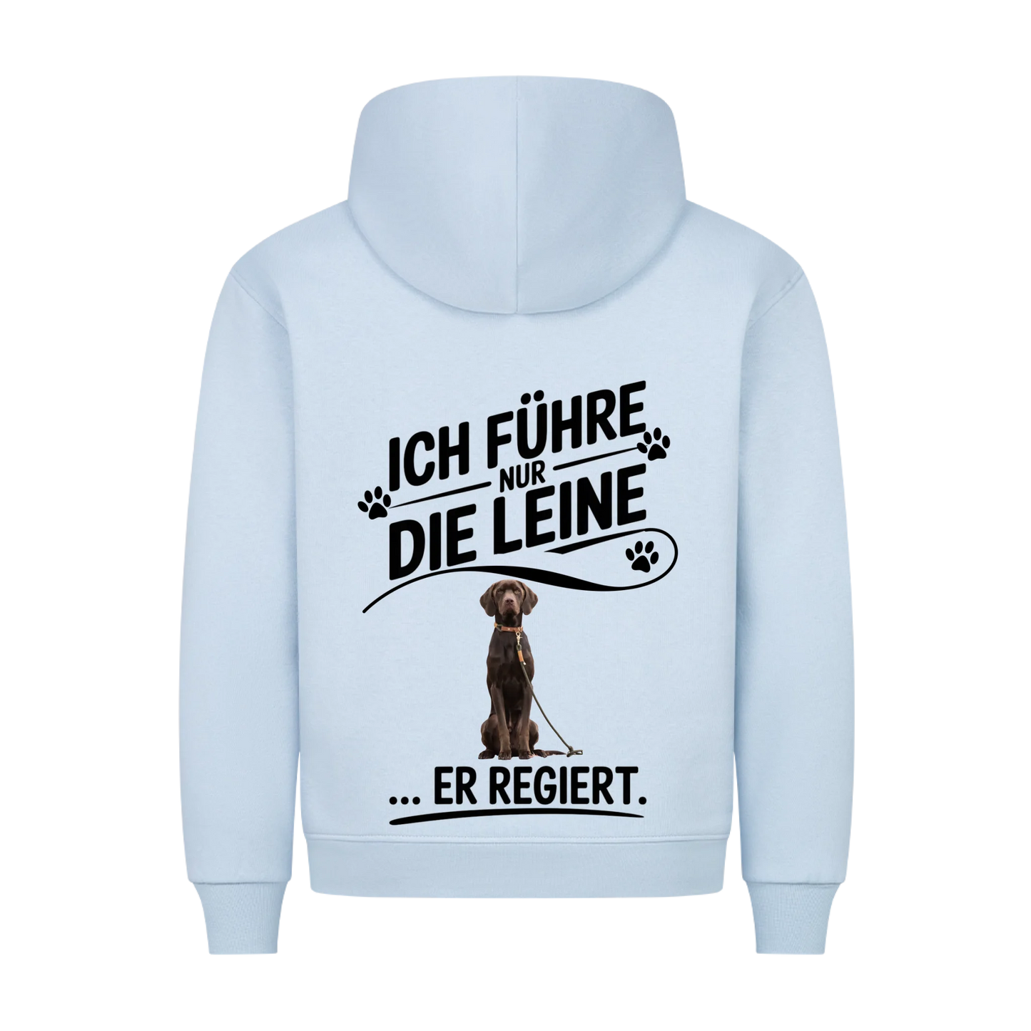 Personalisierbares Hunde Hoodie "Er Regiert,  Ich Führe Nur Die Leine"