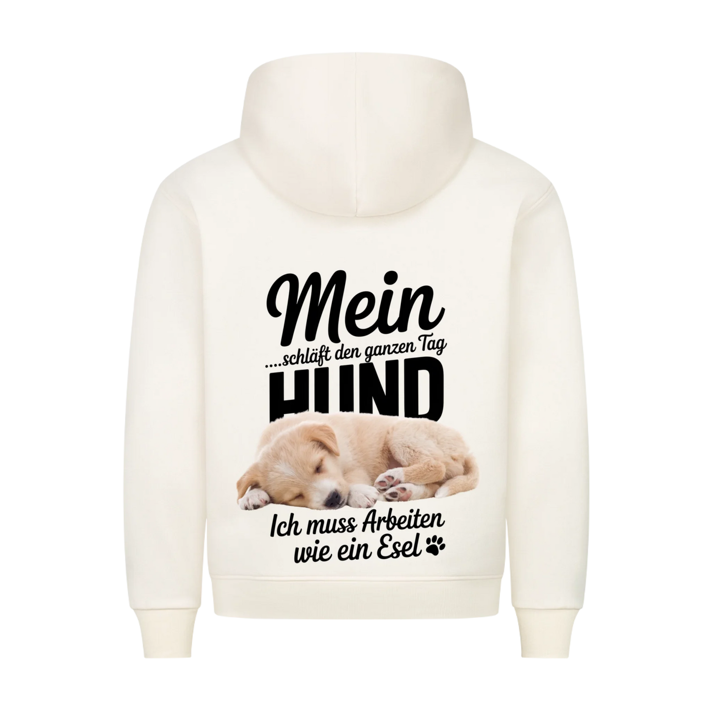 Personalisierbares Hunde Hoodie "Mein Hund Schläft Den Ganzen Tag"