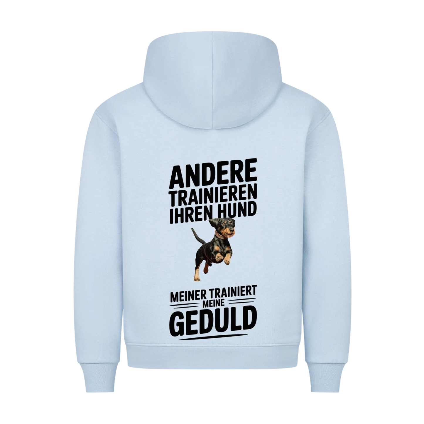 Personalisierbares Hunde Hoodie "Andere Trainieren Ihren Hund, Meiner Trainiert Meine Geduld"