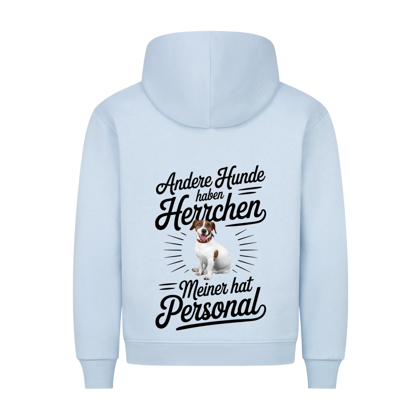 Personalisierbares Hunde Hoodie "Andere Haben Herrchen, Meiner Hat Personal"