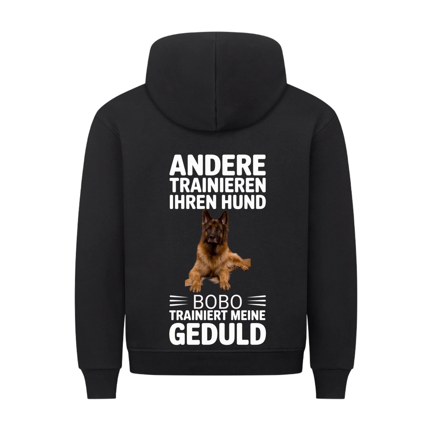 Personalisierbares Hunde Hoodie "Andere Trainieren Ihren Hund, Meiner Trainiert Meine Geduld"
