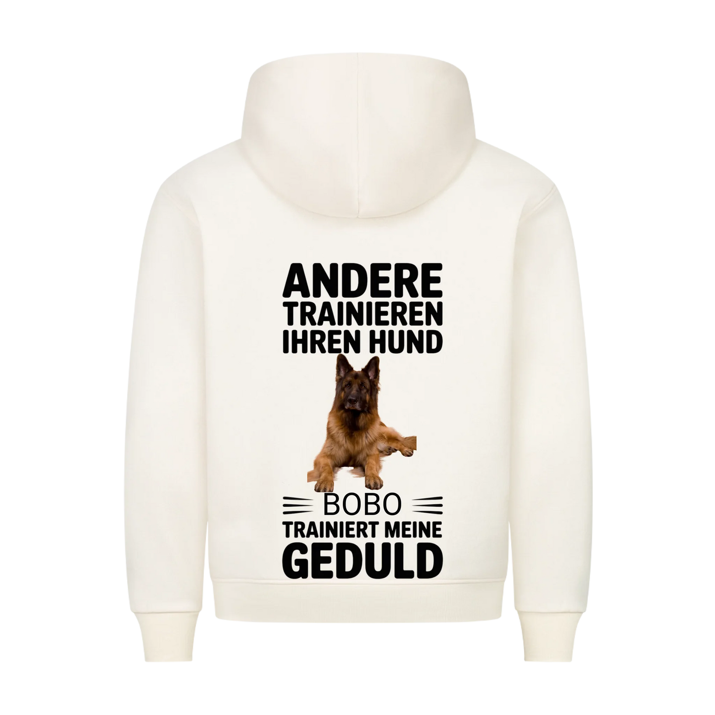 Personalisierbares Hunde Hoodie "Andere Trainieren Ihren Hund, Meiner Trainiert Meine Geduld"