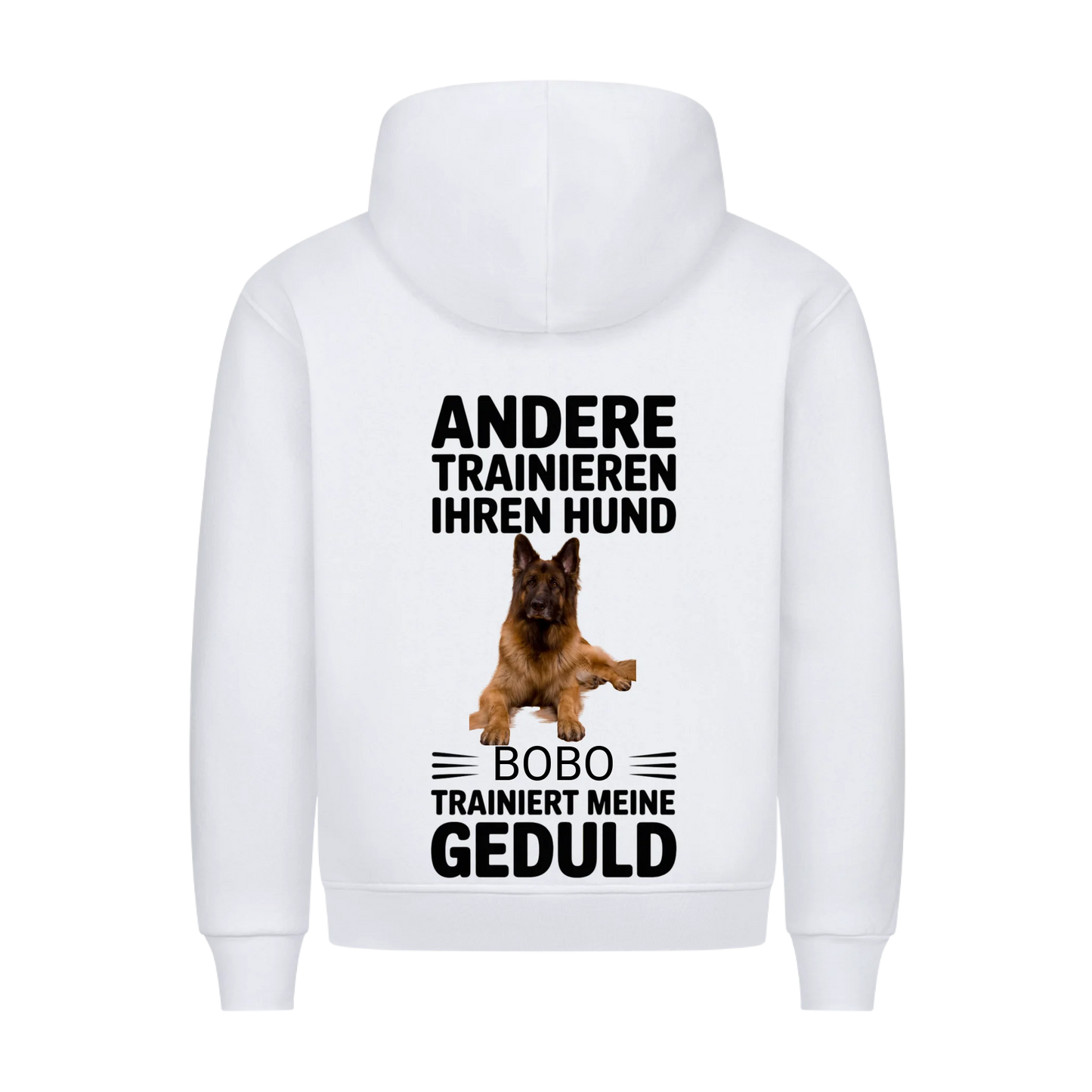 Personalisierbares Hunde Hoodie "Andere Trainieren Ihren Hund, Meiner Trainiert Meine Geduld"