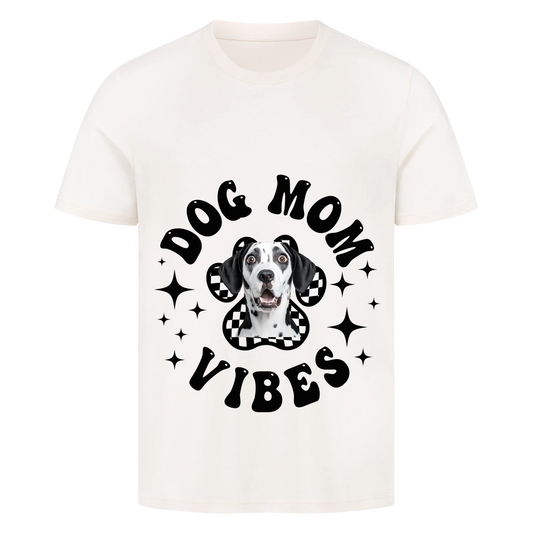 Dog Mom  Vibes T-Shirt