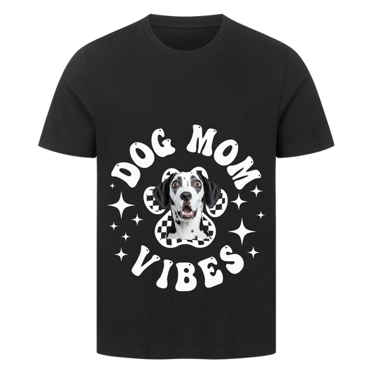 Dog Mom  Vibes T-Shirt
